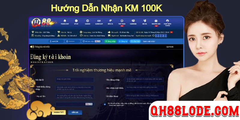 Hướng Dẫn Nhận KM 100K Tại Nhà Cái Qh88 Hướng dẫn nhận KM 100K chi tiết nhất