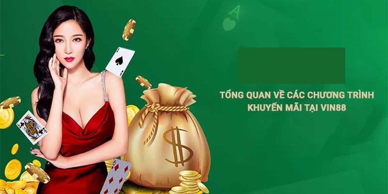 Bật mí các ưu đãi người chơi Vin88